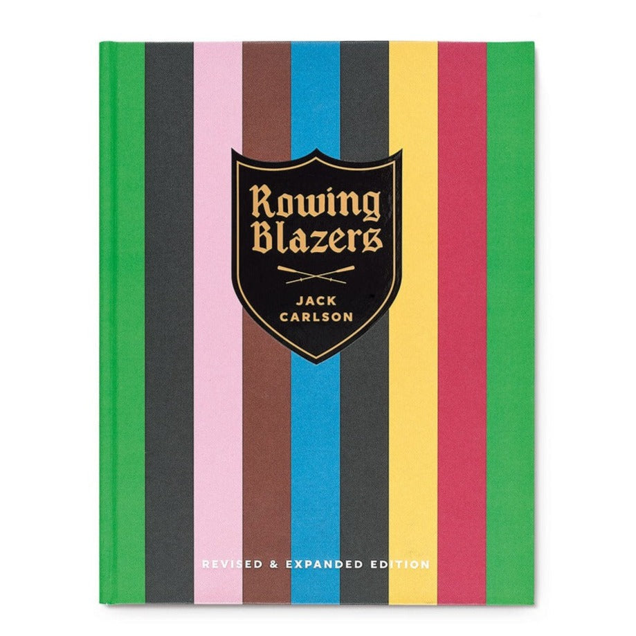 Rowing Blazers, Revised and Expanded - Signature Edition