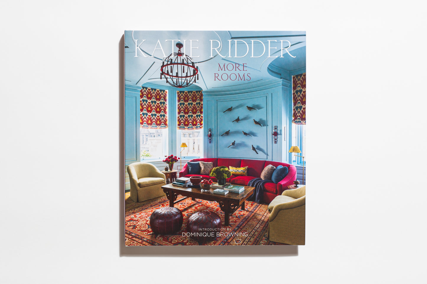 Katie Ridder: More Rooms – Signature Edition