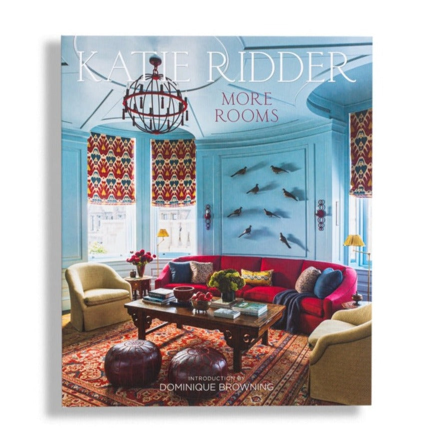 Katie Ridder: More Rooms – Signature Edition