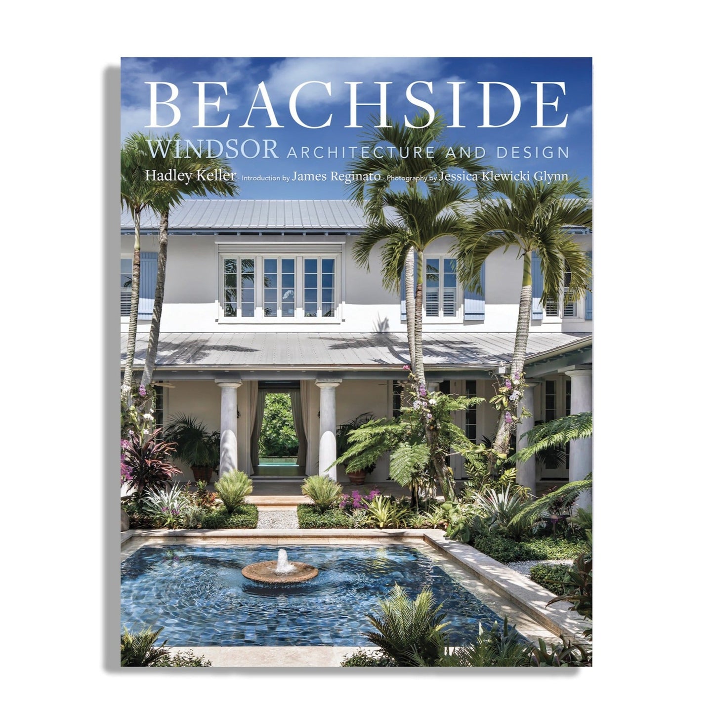 Beachside: Windsor Architecture and Design – Signature Edition
