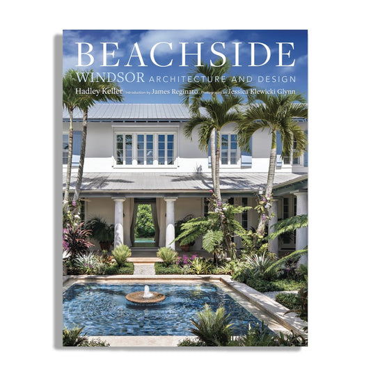 Beachside: Windsor Architecture and Design – Signature Edition