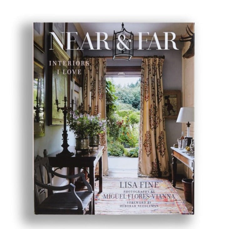 Near & Far: Interiors I Love – Signature Edition
