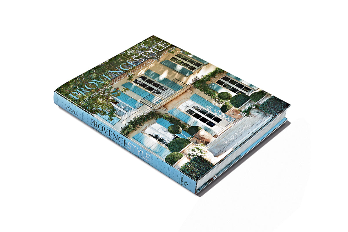 Provence Style: Decorating with French Country Flair – Signature Edition